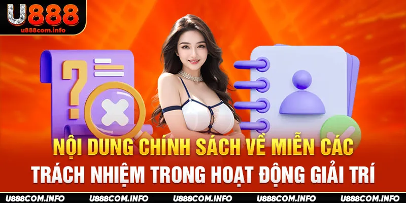 Nội dung chính sách về miễn các trách nhiệm trong hoạt động giải trí