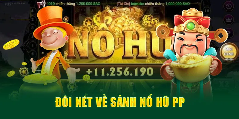 Thông tin chung về sảnh PP game slot